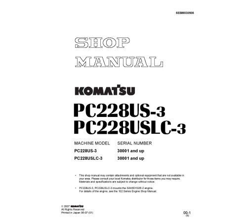Komatsu PC228US-3 and PC228USLC-3 (SN: 30001-40000) Crawler Excavators (Japan) Workshop Manual (SEBM030506) Komatsu PC228US-3 and PC228USLC-3 (SN: 30001-40000) Crawler Excavators (Japan) Workshop Manual (SEBM030506)