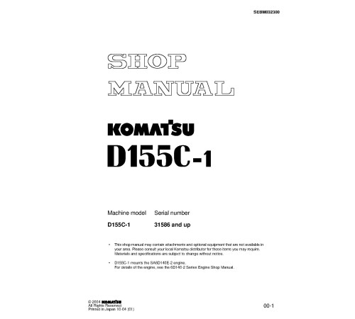 Komatsu D155C-1 (SN from 31586) Pipelayer Ready Crawlers (Japan) Workshop Manual (SEBM032300) Komatsu D155C-1 (SN from 31586) Pipelayer Ready Crawlers (Japan) Workshop Manual (SEBM032300)
