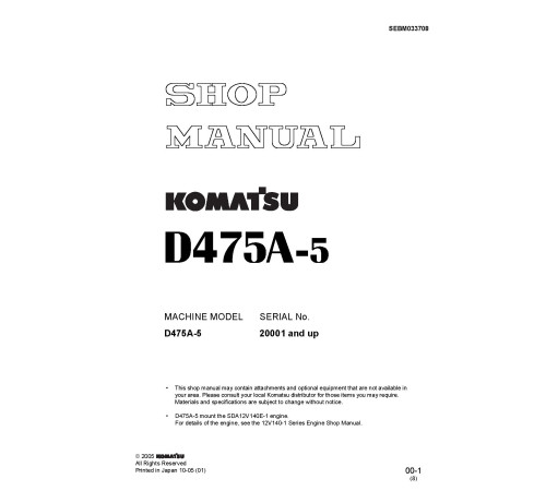 Komatsu D475A-5 (SN: 20001-30000) Crawler Dozers (Japan) Workshop Manual (SEBM033708) Komatsu D475A-5 (SN: 20001-30000) Crawler Dozers (Japan) Workshop Manual (SEBM033708)