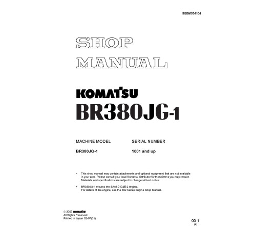 Komatsu BR380JG-1 (SN: 01001-02000) Mobile Crushers (Japan) Workshop Manual (SEBM034104) Komatsu BR380JG-1 (SN: 01001-02000) Mobile Crushers (Japan) Workshop Manual (SEBM034104)
