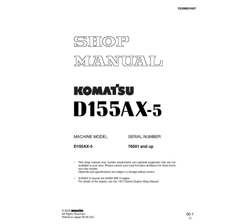 Komatsu D155AX-5 (SN from 76001) Crawler Dozers (Japan) Workshop Manual (SEBM034807) Komatsu D155AX-5 (SN from 76001) Crawler Dozers (Japan) Workshop Manual (SEBM034807)