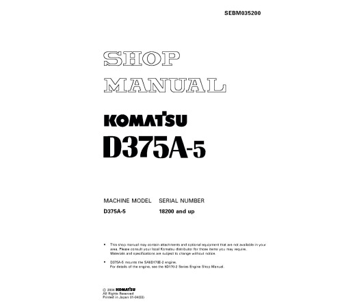 Komatsu D375A-5 (SN from 18200) Crawler Dozers (Japan) Workshop Manual (SEBM035200) Komatsu D375A-5 (SN from 18200) Crawler Dozers (Japan) Workshop Manual (SEBM035200)