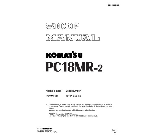 Komatsu PC18MR-2 (SN: 15001-20000) Crawler Excavators (Japan) Workshop Manual (SEBM038404) Komatsu PC18MR-2 (SN: 15001-20000) Crawler Excavators (Japan) Workshop Manual (SEBM038404)