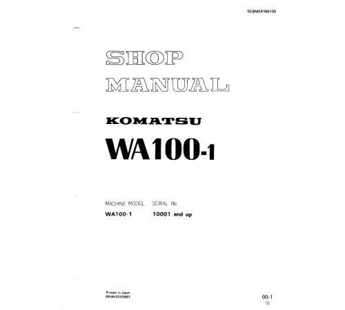 Komatsu WA100-1 (SN from 10001) 4WD Wheeled Loaders (Japan) Workshop Manual (SEBM04160105)
