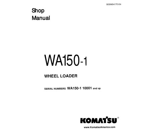 Komatsu WA150-1 (SN: 10001-20000) 4WD Wheeled Loaders (Japan) Workshop Manual (SEBM04170104)