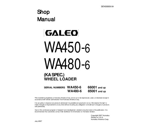 Komatsu WA450-6 and WA480-6 4WD Wheeled Loaders (USA) Workshop Manual (SEN00809-04D) Komatsu WA450-6 and WA480-6 4WD Wheeled Loaders (USA) Workshop Manual (SEN00809-04D)
