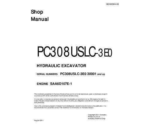 Komatsu PC308USLC-3 (SN from 30001) Crawler Excavators with SAA6D107E-1 engines (Japan) Workshop Manual (SEN00964-08) Komatsu PC308USLC-3 (SN from 30001) Crawler Excavators with SAA6D107E-1 engines (Japan) Workshop Manual (SEN00964-08)