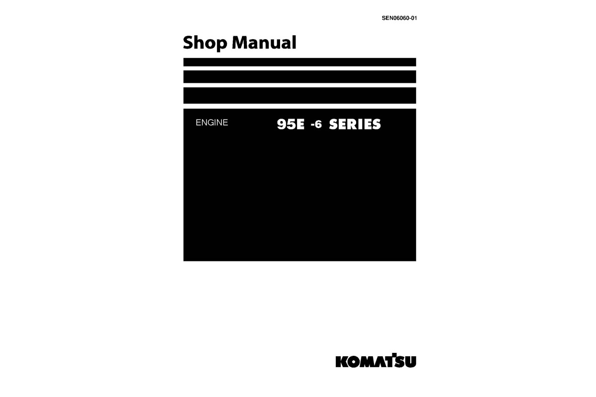 Komatsu SAA4D95LE-6 Diesel Engines (Japan) Workshop Manual (SEN06060-01) Komatsu SAA4D95LE-6 Diesel Engines (Japan) Workshop Manual (SEN06060-01)