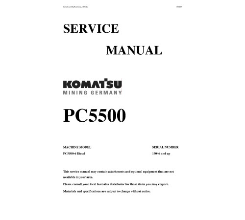 Komatsu PC5500-6 (SN: 15046-15049) Crawler Excavators (Germany) Service Manual (SRVPC550015046) Komatsu PC5500-6 (SN: 15046-15049) Crawler Excavators (Germany) Service Manual (SRVPC550015046)