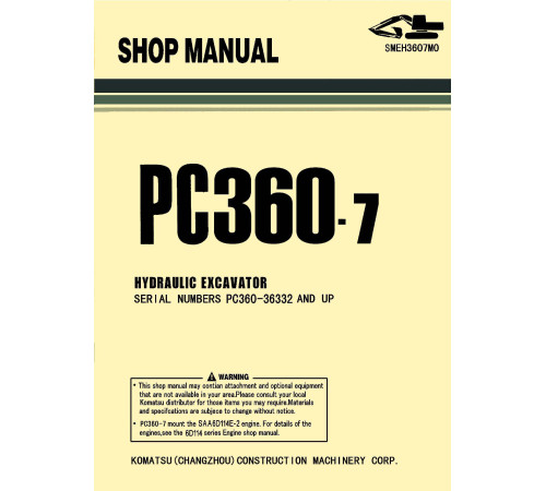Komatsu PC360-7 (SN from 36332) Crawler Excavators (China) Workshop Manual (SMEH3607M0) Komatsu PC360-7 (SN from 36332) Crawler Excavators (China) Workshop Manual (SMEH3607M0)