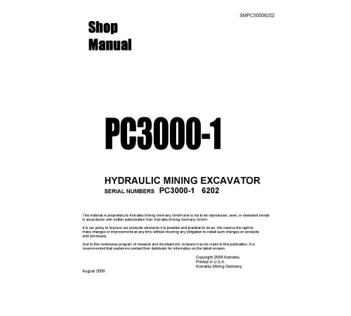 Komatsu PC3000-1 (SN: 6202) Crawler Excavator (Germany) Workshop Manual (SMPC30006202) Komatsu PC3000-1 (SN: 6202) Crawler Excavator (Germany) Workshop Manual (SMPC30006202)