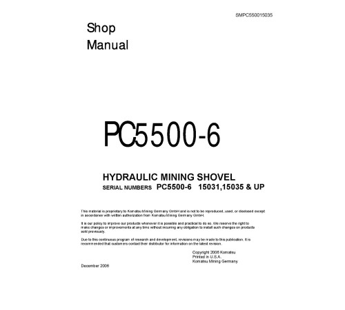 Komatsu PC5500-6 (SN: 15031, 15035-) Crawler Excavators (Germany) Workshop Manual (SMPC550015035) Komatsu PC5500-6 (SN: 15031, 15035-) Crawler Excavators (Germany) Workshop Manual (SMPC550015035)