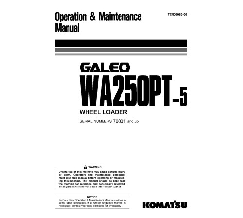 Komatsu WA250PT-5 (SN: 70001-70569) Parallel Tool Cariers (Japan) Operate and Maintenance manual (TEN00085-00) Komatsu WA250PT-5 (SN: 70001-70569) Parallel Tool Cariers (Japan) Operate and Maintenance manual (TEN00085-00)