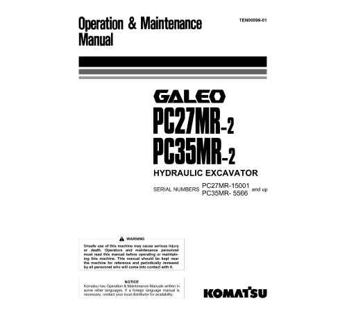 Komatsu PC27MR-2 (SN: 15001-17901) and PC35MR-2 (SN: 05566-06735) Crawler Excavators (Japan) Operate and Maintenance manual (TEN00099-01) Komatsu PC27MR-2 (SN: 15001-17901) and PC35MR-2 (SN: 05566-06735) Crawler Excavators (Japan) Operate and Maintenance manual (TEN00099-01)