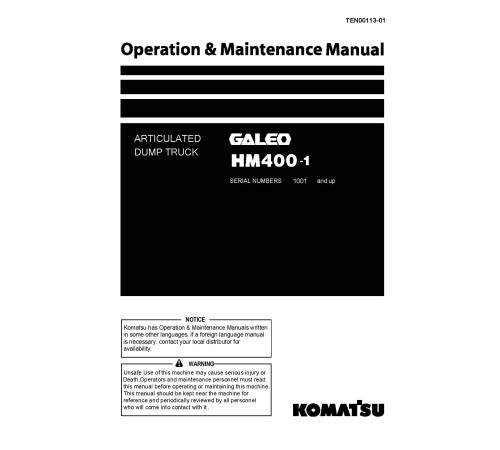 Komatsu HM400-1 (SN: 01001-01275) Articulated Dump Trucks (Japan) Operate and Maintenance manual (TEN00113-01) Komatsu HM400-1 (SN: 01001-01275) Articulated Dump Trucks (Japan) Operate and Maintenance manual (TEN00113-01)
