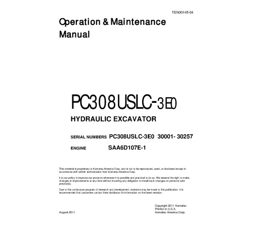 Komatsu PC308USLC-3 (SN: A30001-30257) Crawler Excavators (Japan) Operate and Maintenance manual (TEN00145-04) Komatsu PC308USLC-3 (SN: A30001-30257) Crawler Excavators (Japan) Operate and Maintenance manual (TEN00145-04)