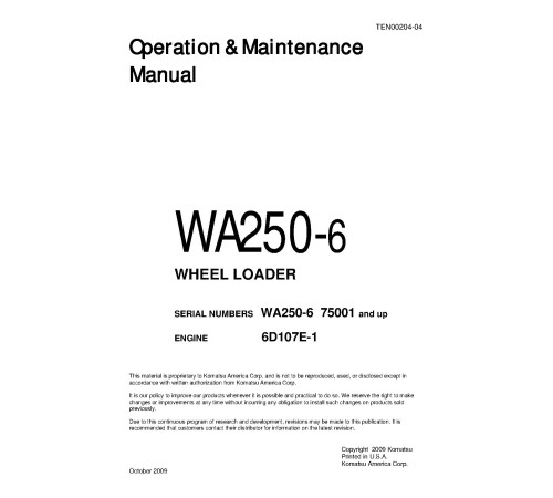 Komatsu WA250-6 (SN: 75001-75812) 4WD Wheeled Loaders (Japan) Operate and Maintenance manual (TEN00204-04) Komatsu WA250-6 (SN: 75001-75812) 4WD Wheeled Loaders (Japan) Operate and Maintenance manual (TEN00204-04)