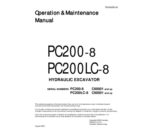Komatsu PC200-8 and PC200LC-8 (SN from C60001) Crawler Excavators Operate and Maintenance manual (TEN00205-00) Komatsu PC200-8 and PC200LC-8 (SN from C60001) Crawler Excavators Operate and Maintenance manual (TEN00205-00)