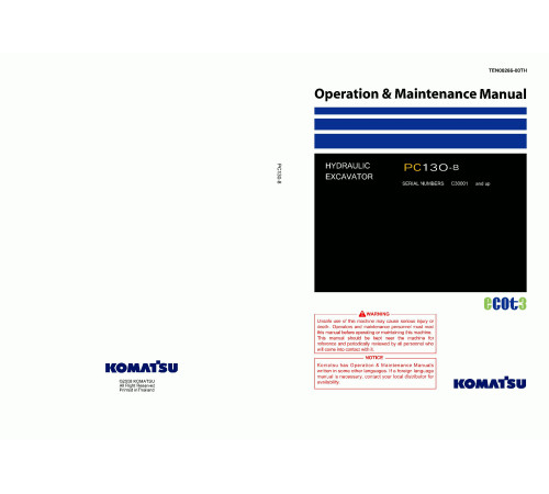 Komatsu PC130-8 (SN from C30001) Crawler Excavators (Thailand) Operate and Maintenance manual (TEN00266-00TH) Komatsu PC130-8 (SN from C30001) Crawler Excavators (Thailand) Operate and Maintenance manual (TEN00266-00TH)