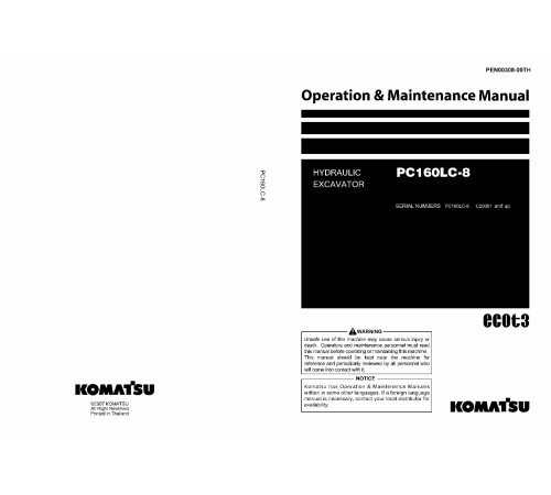 Komatsu PC160LC-8 (SN from C20001) Crawler Excavators (Thailand) Operate and Maintenance manual (TEN00308-00TH) Komatsu PC160LC-8 (SN from C20001) Crawler Excavators (Thailand) Operate and Maintenance manual (TEN00308-00TH)