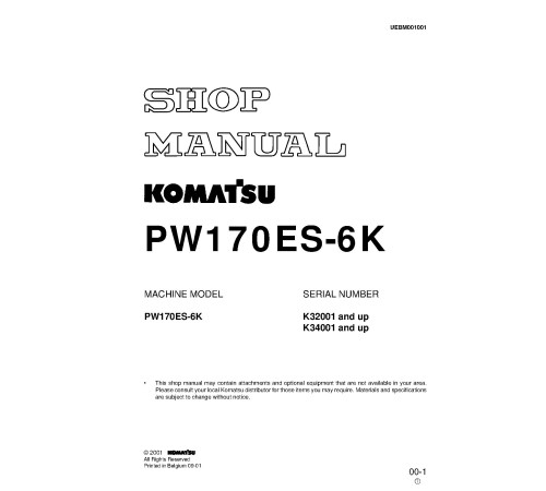 Komatsu PW170ES-6K (SN from K32001, K34001-) Wheeled Excavators (USA) Workshop Manual (UEBD001001) Komatsu PW170ES-6K (SN from K32001, K34001-) Wheeled Excavators (USA) Workshop Manual (UEBD001001)
