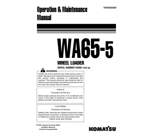 Komatsu WA65-5 (SN from H50051) 4WD Wheeled Loaders (Germany) Operate and Maintenance manual (VEAD250200) Komatsu WA65-5 (SN from H50051) 4WD Wheeled Loaders (Germany) Operate and Maintenance manual (VEAD250200)