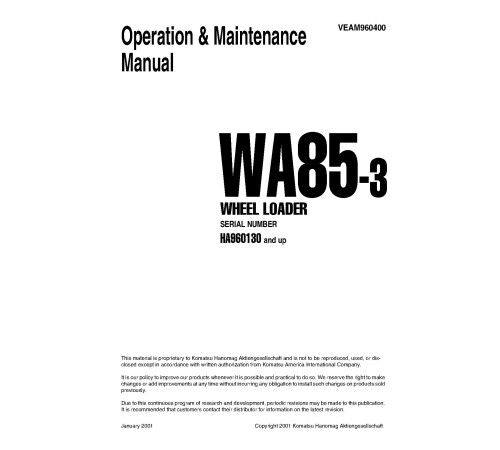 Komatsu WA85-3 (SN: HA960130-960165) 4WD Wheeled Loaders (Germany) Operate and Maintenance manual (VEAD960400) Komatsu WA85-3 (SN: HA960130-960165) 4WD Wheeled Loaders (Germany) Operate and Maintenance manual (VEAD960400)