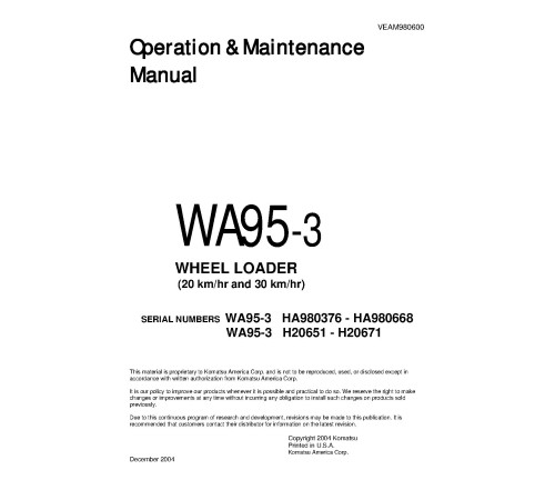 Komatsu WA95-3 (SN: H20651-20671) 4WD Wheeled Loaders (Germany) Operate and Maintenance manual (VEAD980600) Komatsu WA95-3 (SN: H20651-20671) 4WD Wheeled Loaders (Germany) Operate and Maintenance manual (VEAD980600)