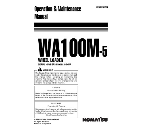 Komatsu WA100M-5 (SN from H50051) 4WD Wheeled Loaders Operate and Maintenance manual (VEAM280201) Komatsu WA100M-5 (SN from H50051) 4WD Wheeled Loaders Operate and Maintenance manual (VEAM280201)