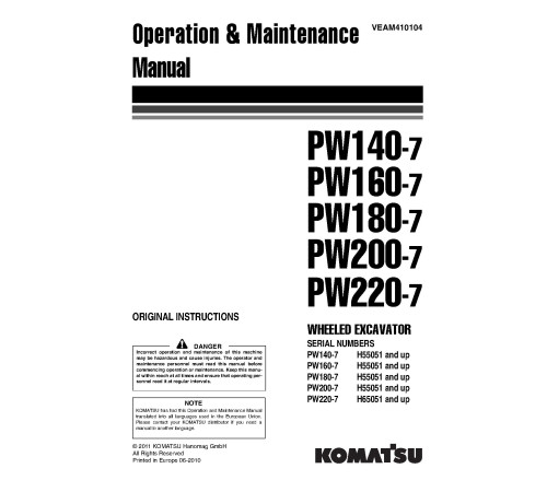 Komatsu PW140-7, PW160-7, PW180-7, PW200-7, PW220-7 (SN:H55051-) Wheeled Excavators (EU) Operate and Maintenance manual (VEAM410104) Komatsu PW140-7, PW160-7, PW180-7, PW200-7, PW220-7 (SN:H55051-) Wheeled Excavators (EU) Operate and Maintenance manual (VEAM410104)