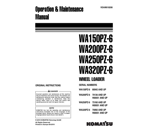 Komatsu WA150PZ-6, WA200PZ-6, WA250PZ-6 and WA320PZ-6 4WD Wheeled Loaders (Germany) Operate and Maintenance manual (VEAM610200) Komatsu WA150PZ-6, WA200PZ-6, WA250PZ-6 and WA320PZ-6 4WD Wheeled Loaders (Germany) Operate and Maintenance manual (VEAM610200)
