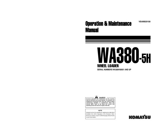 Komatsu WA380-5-H (SN from H50051) 4WD Wheeled Loaders (Germany) Operate and Maintenance manual (VEAM920100) Komatsu WA380-5-H (SN from H50051) 4WD Wheeled Loaders (Germany) Operate and Maintenance manual (VEAM920100)