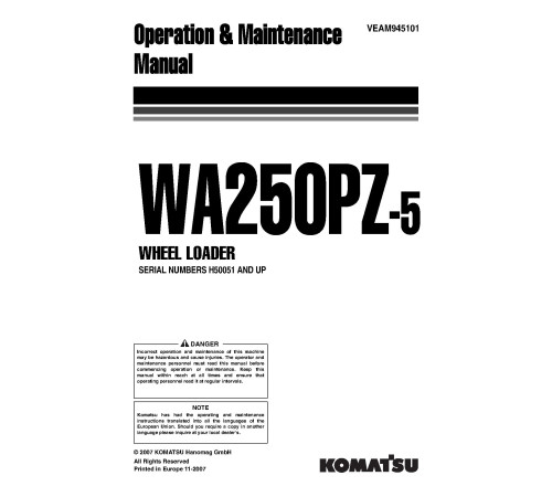 Komatsu WA250PZ-5 (SN from H50051) 4WD Wheeled Loaders (Germany) Operate and Maintenance manual (VEAM945101) Komatsu WA250PZ-5 (SN from H50051) 4WD Wheeled Loaders (Germany) Operate and Maintenance manual (VEAM945101)