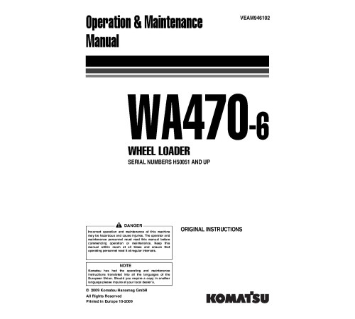 Komatsu WA470-6 (SN from H50051) 4WD Wheeled Loaders (Germany) Operate and Maintenance manual (VEAM946102) Komatsu WA470-6 (SN from H50051) 4WD Wheeled Loaders (Germany) Operate and Maintenance manual (VEAM946102)