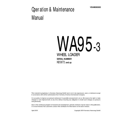 Komatsu WA95-3 (SN: H20672-99999) 4WD Wheeled Loaders (Germany) Operate and Maintenance manual (VEAM980800) Komatsu WA95-3 (SN: H20672-99999) 4WD Wheeled Loaders (Germany) Operate and Maintenance manual (VEAM980800)