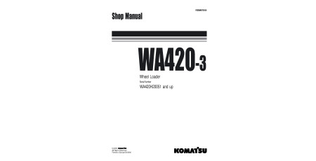 WA420-3 (SN from H30051) 4WD Wheeled Loaders (Germany) Workshop Manual (VEBM470104)