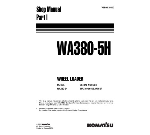 Komatsu WA380-5-H (SN from H50051) 4WD Wheeled Loaders (Germany) Workshop Manual (VEBM920100) Komatsu WA380-5-H (SN from H50051) 4WD Wheeled Loaders (Germany) Workshop Manual (VEBM920100)