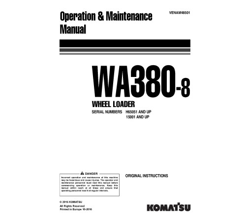 Komatsu WA380-8 (SN from 15001, H65051-) 4WD Wheeled Loaders Operate and Maintenance manual (VENAM48501) Komatsu WA380-8 (SN from 15001, H65051-) 4WD Wheeled Loaders Operate and Maintenance manual (VENAM48501)