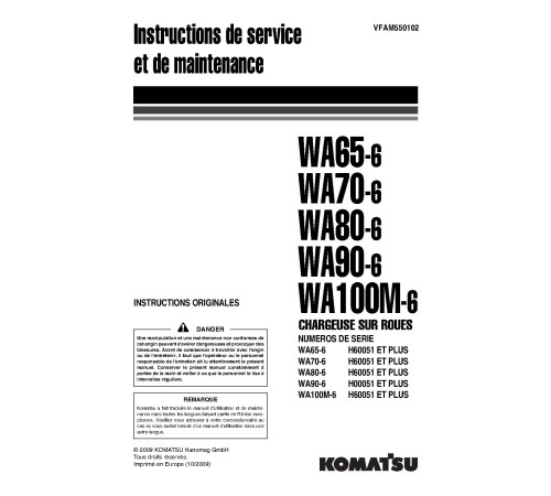 Komatsu WA100M-6, WA65-6, WA70-6, WA80-6 and WA90-6 4WD Wheeled Loaders Maintenance Manual FRA (VFAM550102) Komatsu WA100M-6, WA65-6, WA70-6, WA80-6 and WA90-6 4WD Wheeled Loaders Maintenance Manual FRA (VFAM550102)