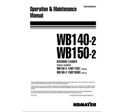 Komatsu WB140-2 and WB150-2 Backhoe Loaders (Italy) Operate and Maintenance manual (WEAD000904) Komatsu WB140-2 and WB150-2 Backhoe Loaders (Italy) Operate and Maintenance manual (WEAD000904)