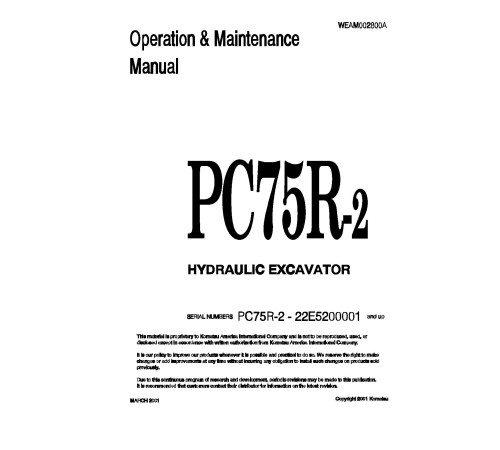 Komatsu PC75R-2 (SN: 22E5200001-5200762) Crawler Excavators (Italy) Operate and Maintenance manual (WEAD002800A) Komatsu PC75R-2 (SN: 22E5200001-5200762) Crawler Excavators (Italy) Operate and Maintenance manual (WEAD002800A)