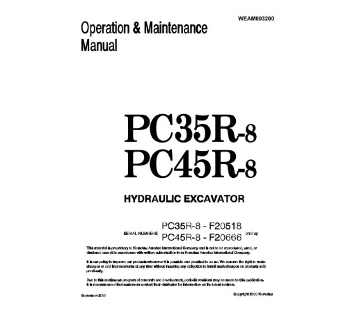 Komatsu PC35R-8 (SN:F20518-20931), PC45R-8 (SN:F20666-21250) Crawler Excavators (Japan) Operate and Maintenance manual (WEAD003200) Komatsu PC35R-8 (SN:F20518-20931), PC45R-8 (SN:F20666-21250) Crawler Excavators (Japan) Operate and Maintenance manual (WEAD003200)