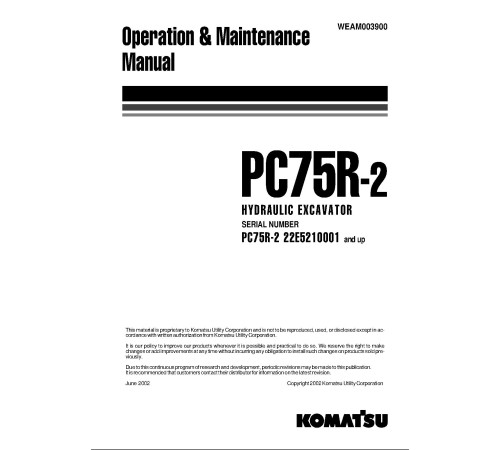 Komatsu PC75R-2 (SN from 22E5210001) Crawler Excavators (Italy) Operate and Maintenance manual (WEAD003900) Komatsu PC75R-2 (SN from 22E5210001) Crawler Excavators (Italy) Operate and Maintenance manual (WEAD003900)