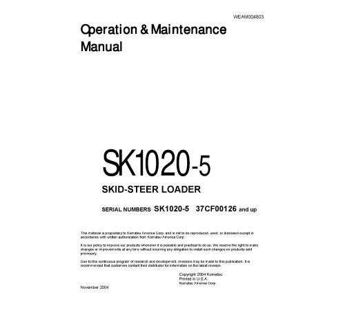 Komatsu SK1020-5 (SN from 37CF00126) Skid Steer Loaders (Italy) Operate and Maintenance manual (WEAD004803) Komatsu SK1020-5 (SN from 37CF00126) Skid Steer Loaders (Italy) Operate and Maintenance manual (WEAD004803)