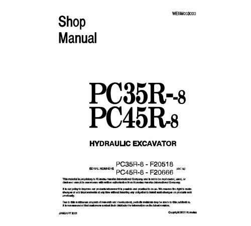 Komatsu PC35R-8 (SN: F20518-20931) and PC45R-8 (SN: F20666-21250) Crawler Excavators (Japan) Workshop Manual (WEBD003000) Komatsu PC35R-8 (SN: F20518-20931) and PC45R-8 (SN: F20666-21250) Crawler Excavators (Japan) Workshop Manual (WEBD003000)