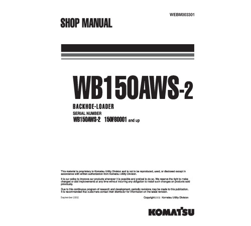 Komatsu WB150AWS-2 (SN from 150F80001) Backhoe Loaders (Italy) Workshop Manual (WEBD003301) Komatsu WB150AWS-2 (SN from 150F80001) Backhoe Loaders (Italy) Workshop Manual (WEBD003301)
