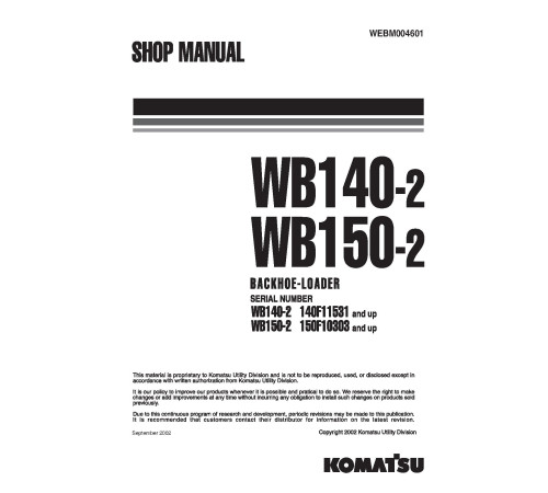Komatsu WB140-2 and WB150-2 Backhoe Loaders (Italy) Workshop Manual (WEBD004601) Komatsu WB140-2 and WB150-2 Backhoe Loaders (Italy) Workshop Manual (WEBD004601)